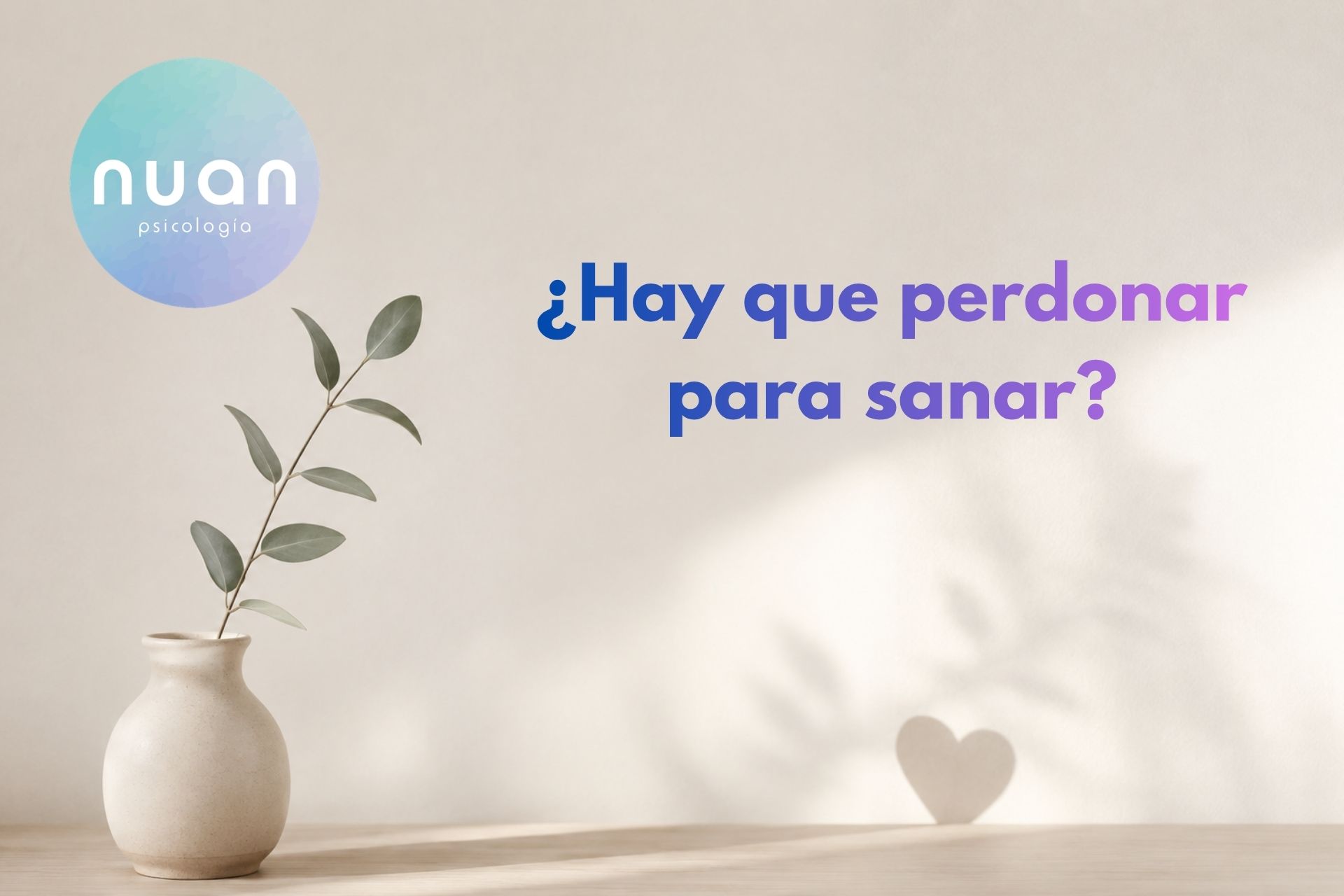 ¿Hay que perdonar para sanar?